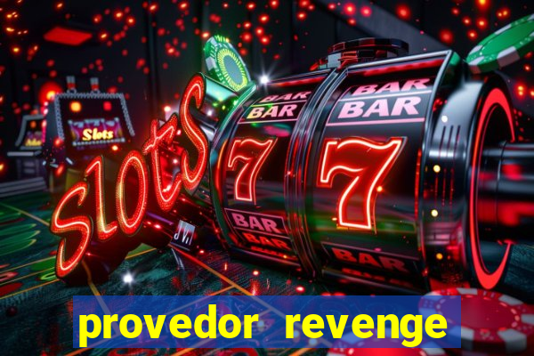 provedor revenge slots demo